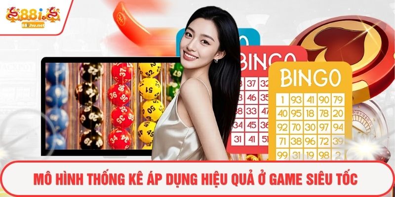 Mô hình thống kê áp dụng hiệu quả ở game siêu tốc
